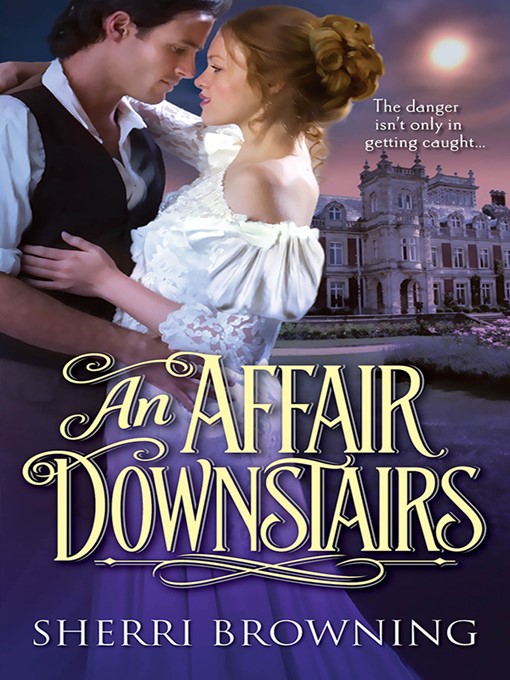 Title details for An Affair Downstairs by Sherri Browning - Available